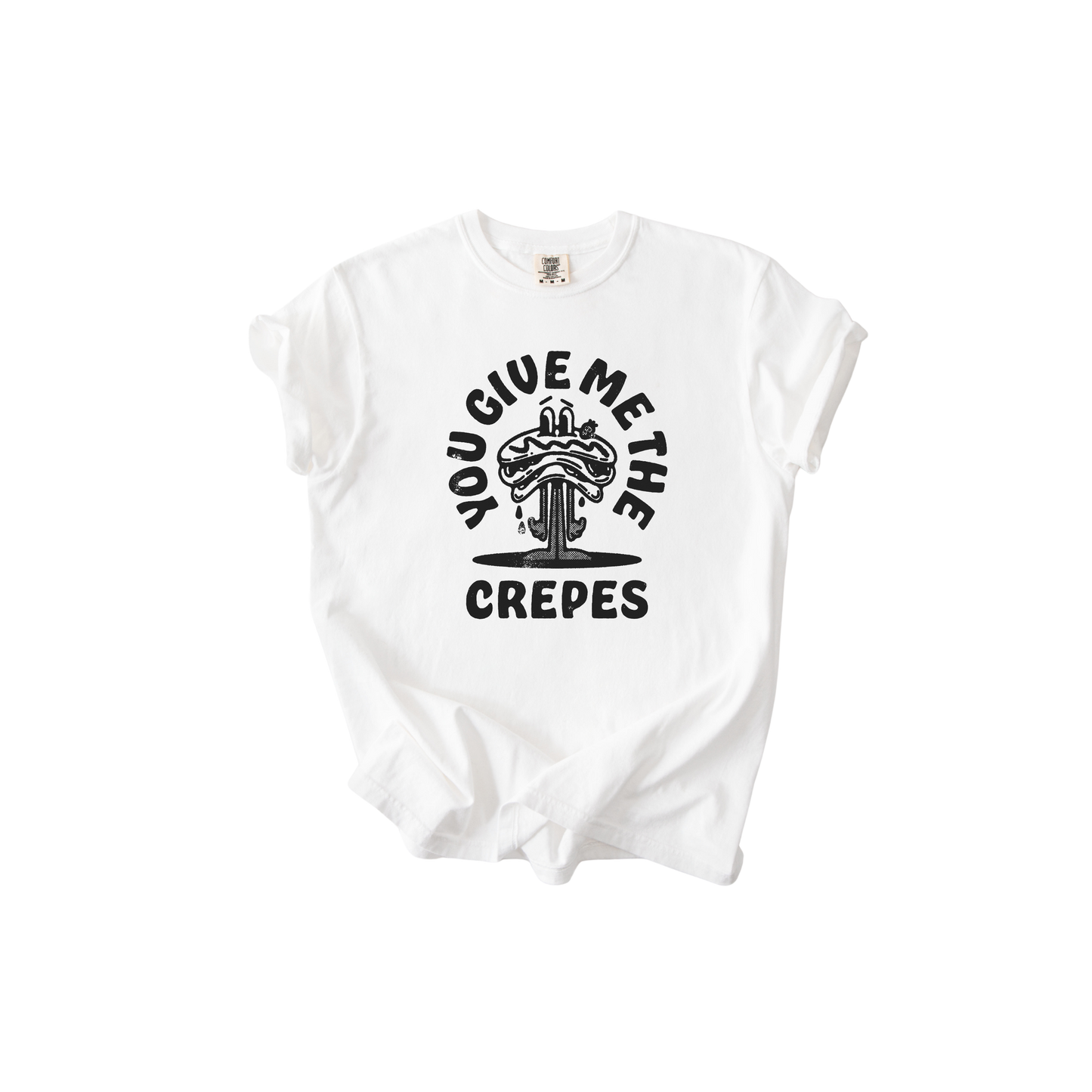 You Give Me The Crepes